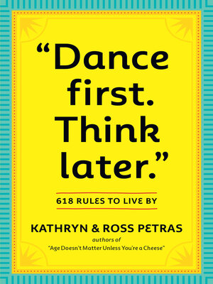 cover image of "Dance First. Think Later"